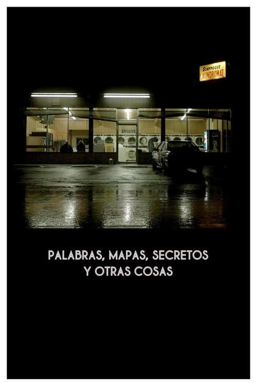 Постер: Palabras, mapas, secretos y otras cosas