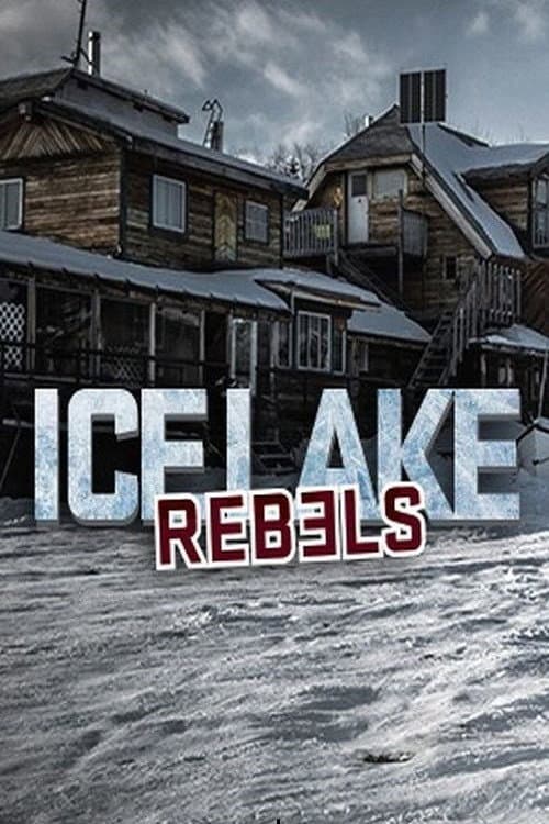 Постер: Ice Lake Rebels