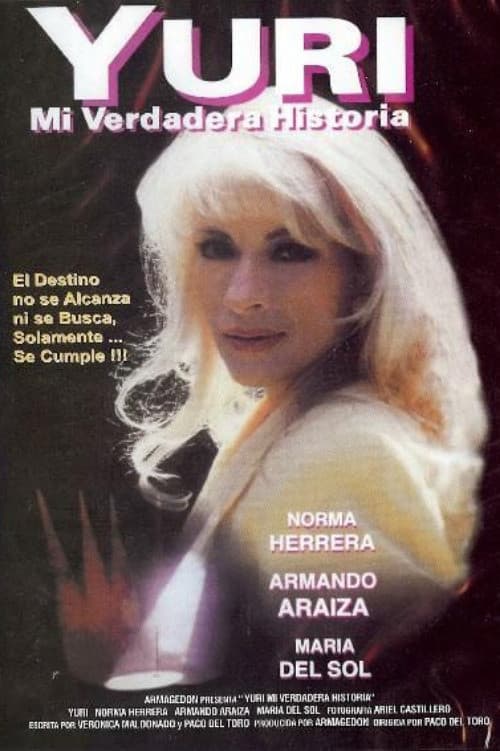 Постер: Yuri, Mi Verdadera Historia