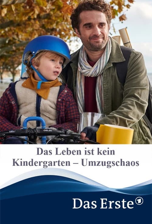 Постер: Das Leben ist kein Kindergarten – Umzugschaos