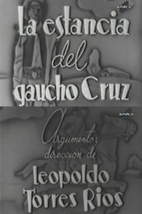 Постер: La estancia del gaucho Cruz