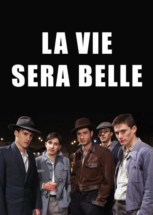 Постер: La Vie sera belle
