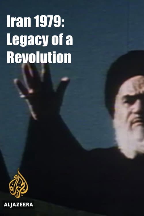 Постер: Iran 1979: Legacy of a Revolution