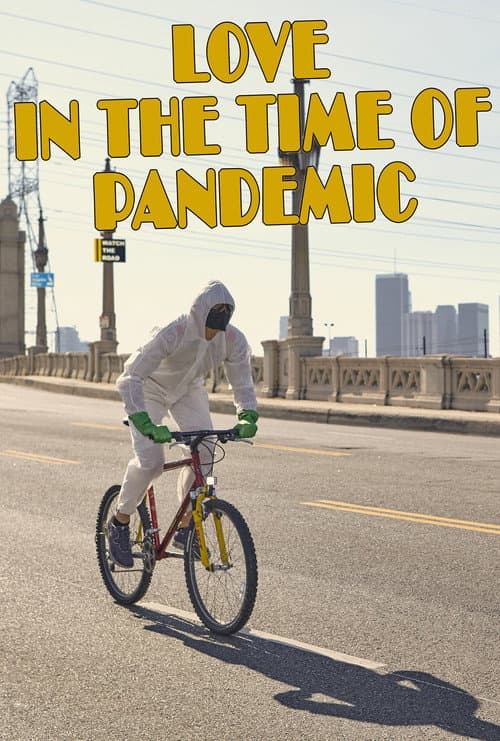 Постер: Love In The Time Of Pandemic