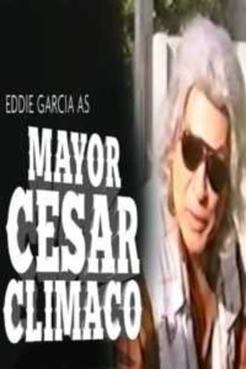 Постер: Mayor Cesar Climaco