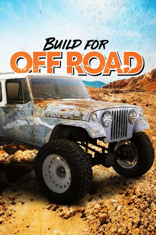 Постер: Build for Off Road