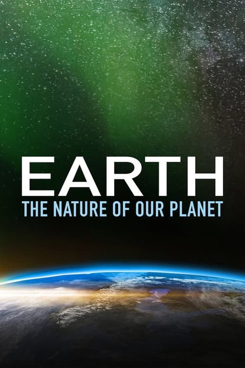 Постер: Earth: The Nature of our Planet