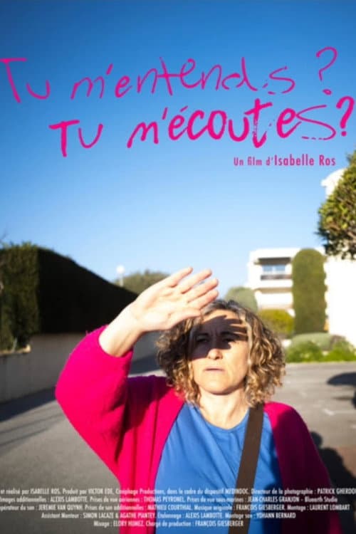 Постер: Tu m'entends ? Tu m'écoutes ?