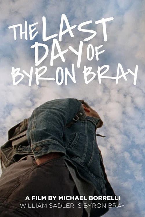 Постер: The Last Day of Byron Bray