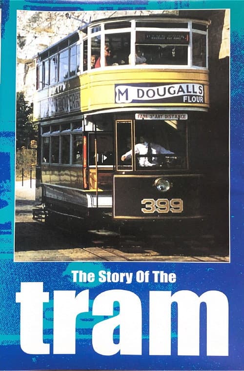Постер: The Story of the Tram