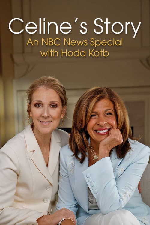 Постер: Celine’s Story (An NBC News Special with Hoda Kotb)