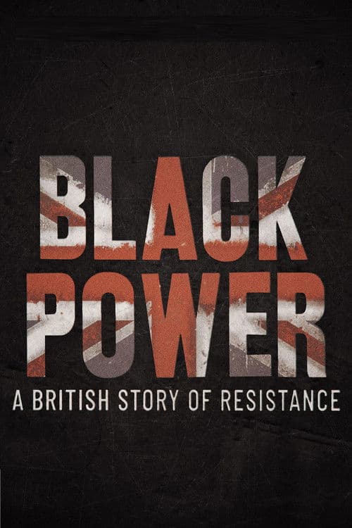 Постер: Black Power: A British Story of Resistance