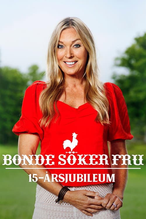 Постер: Bonde söker fru - 15-årsjubileum