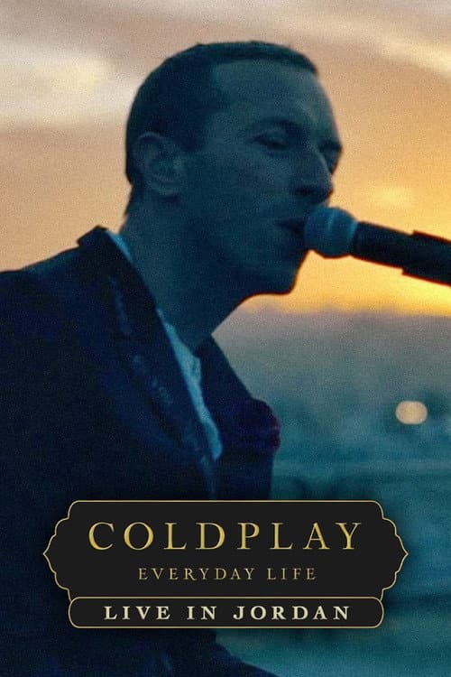 Постер: Coldplay: Live in Jordan (Sunrise Performance)