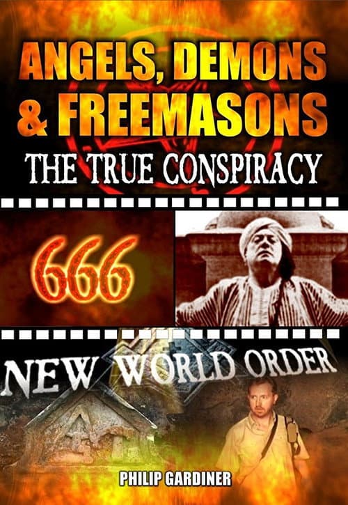 Постер: Angels, Demons and Freemasons: The True Conspiracy