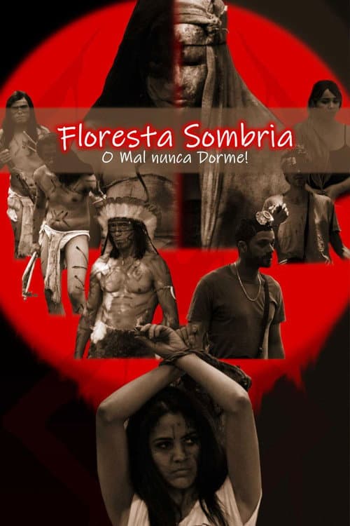 Постер: Floresta Sombria - o mal nunca dorme