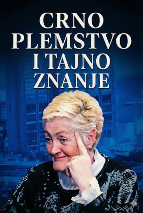 Постер: Jovanka Jolić: Crno plemstvo i tajno znanje