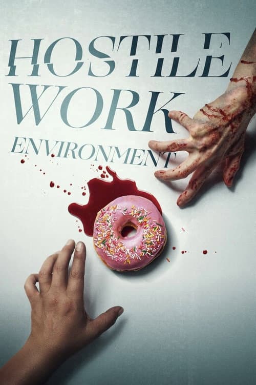 Постер: Hostile Work Environment