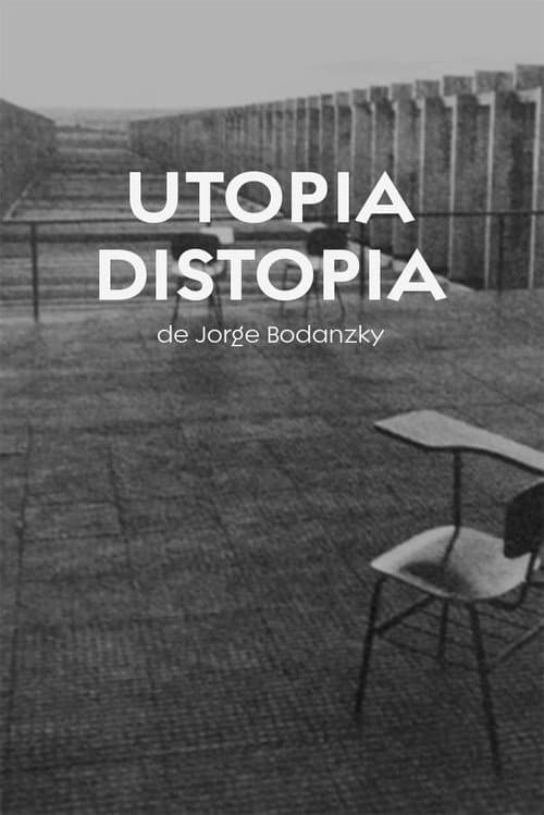 Постер: Utopia, Distopia