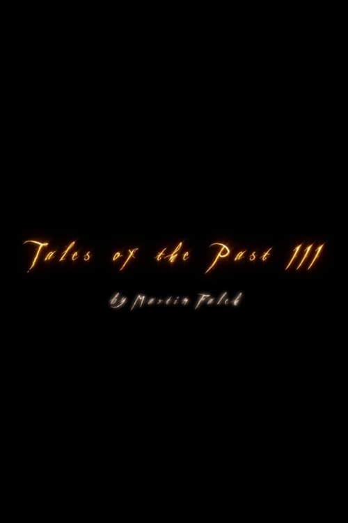 Постер: Tales Of The Past 3