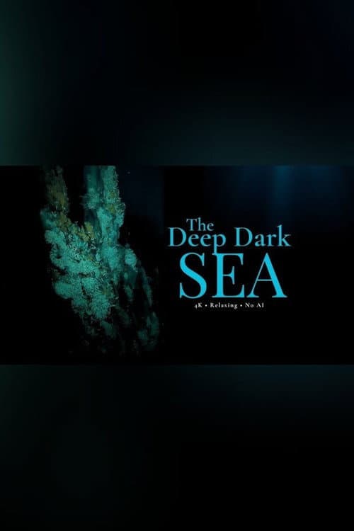 Постер: The Deep Dark Sea