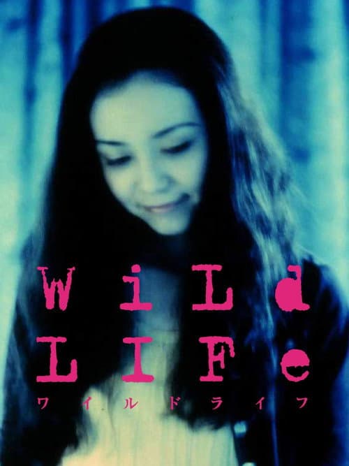 Постер: WiLd LIFe