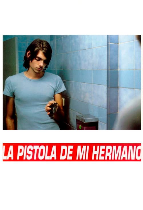 Постер: La pistola de mi hermano