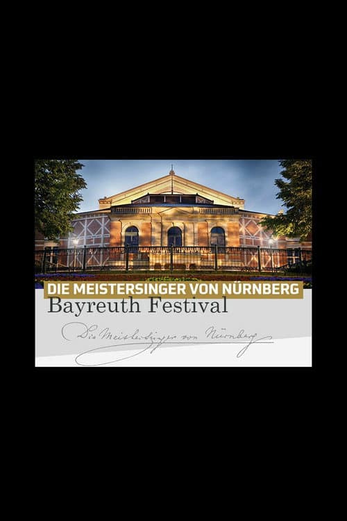 Постер: Die Meistersinger von Nürnberg - Bayreuth Festival 2025