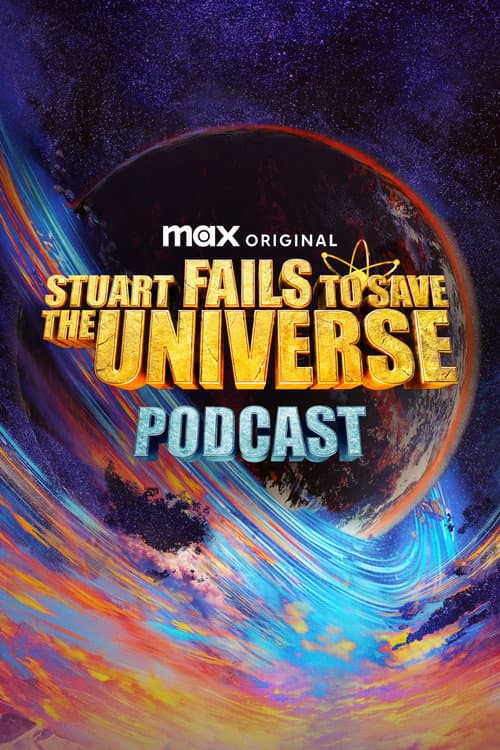 Постер: Stuart Fails to Save the Universe Podcast