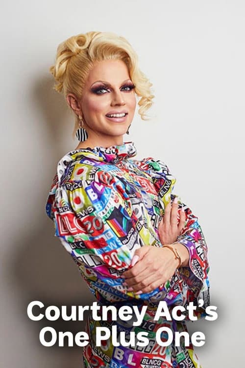 Постер: Courtney Act's One Plus One