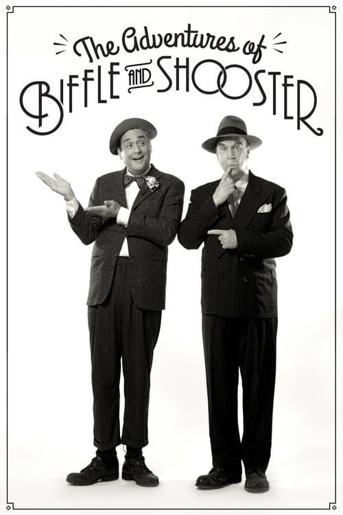 Постер: The Adventures of Biffle and Shooster