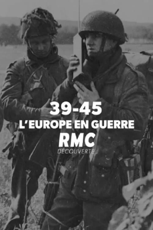 Постер: 39-45 : L'Europe en Guerre