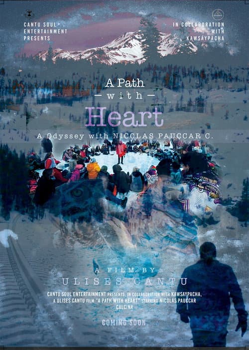 Постер: A Path with Heart, A Odyssey with Nicolas Pauccar Calcina