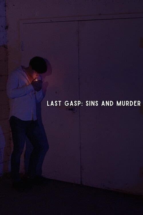 Постер: Last Gasp: Sins and Murder