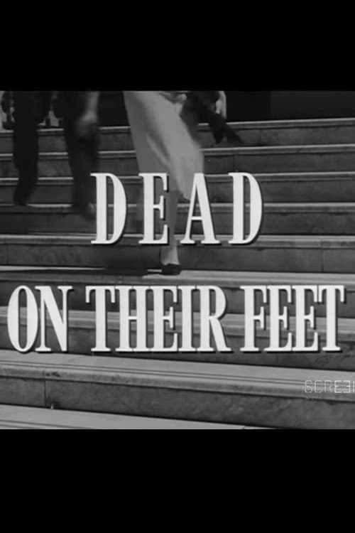 Постер: Dead on Their Feet