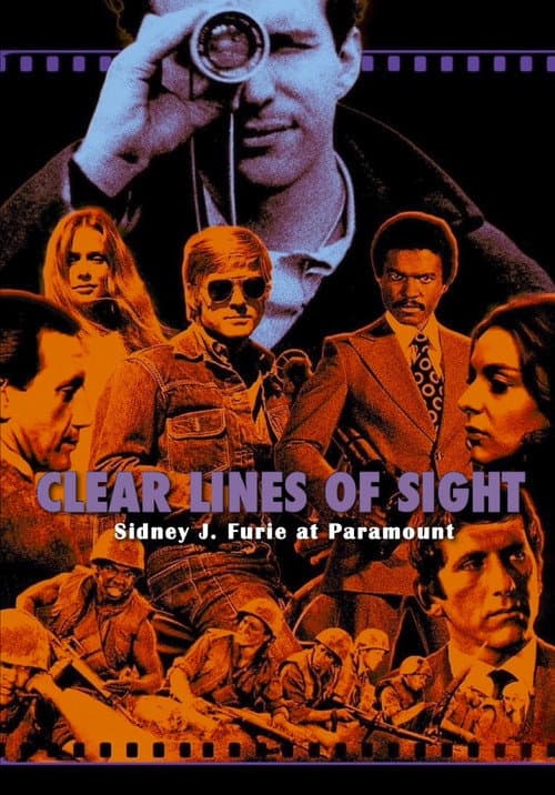 Постер: Clear Lines of Sight: Sidney J. Furie at Paramount