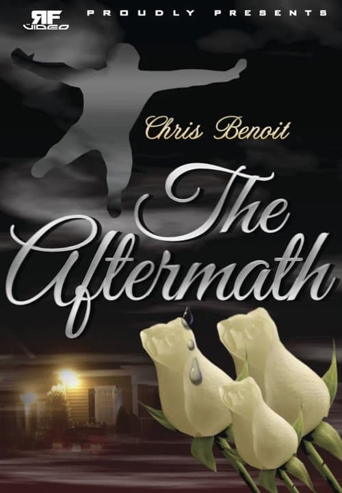 Постер: Chris Benoit: The Aftermath