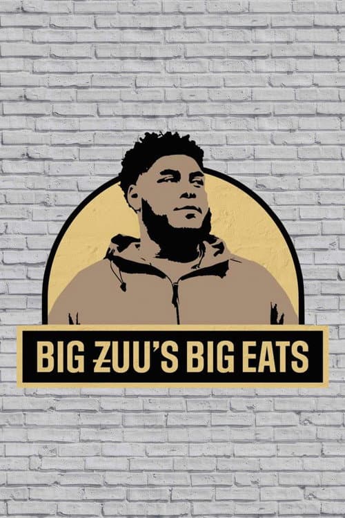 Постер: Big Zuu's Big Eats