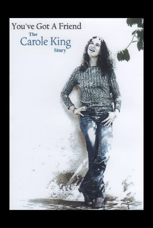 Постер: You've Got A Friend: The Carole King Story