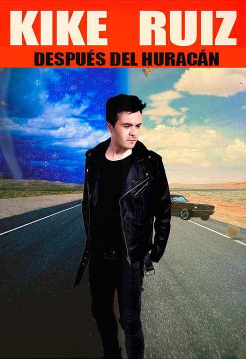 Постер: Kike Ruiz: Después del huracán