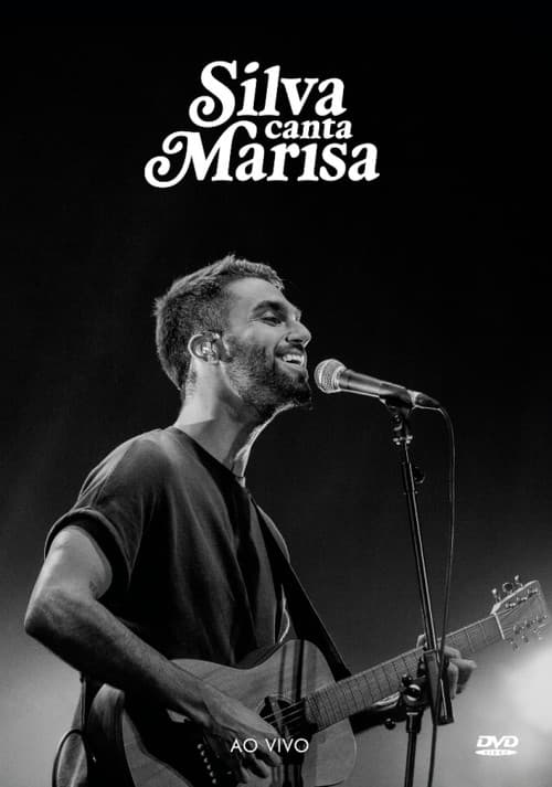 Постер: Silva Canta Marisa - Ao Vivo
