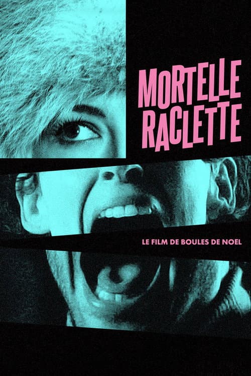 Постер: Mortelle raclette