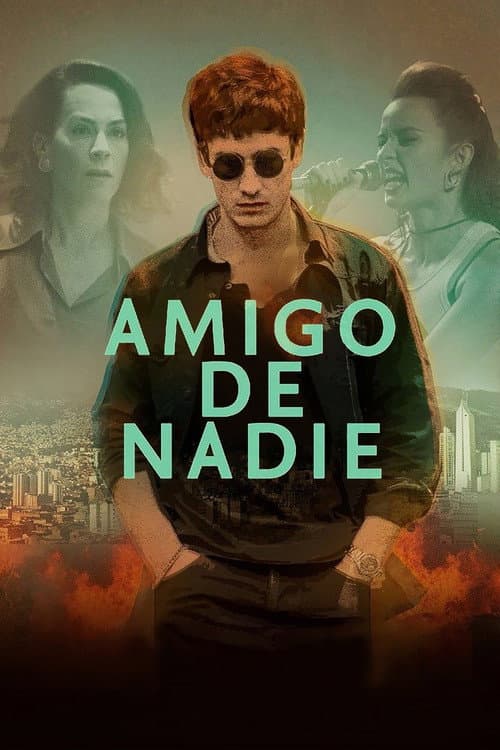 Постер: Amigo de nadie