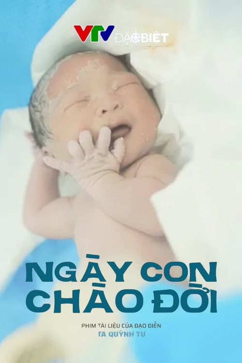 Постер: Ngày con chào đời