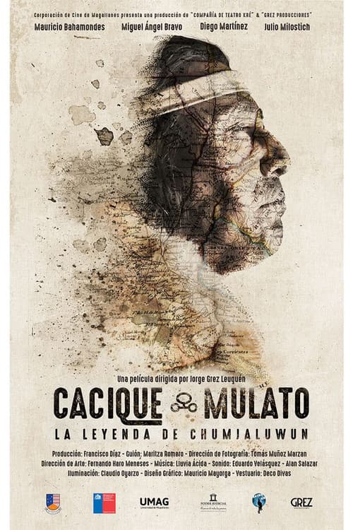 Постер: Cacique Mulato - La Leyenda de Chumjaluwun
