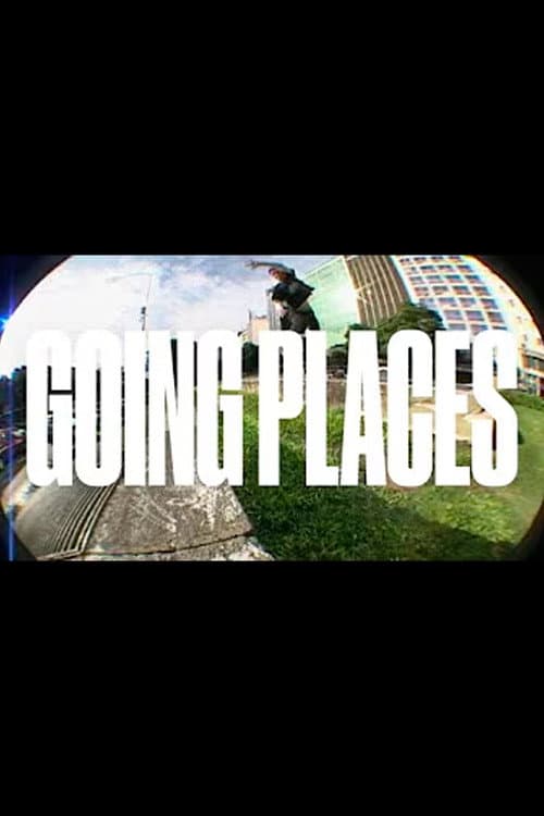 Постер: GOING PLACES