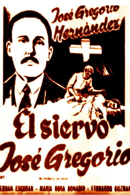 Постер: El Siervo José Gregorio (El Medico de Dios)