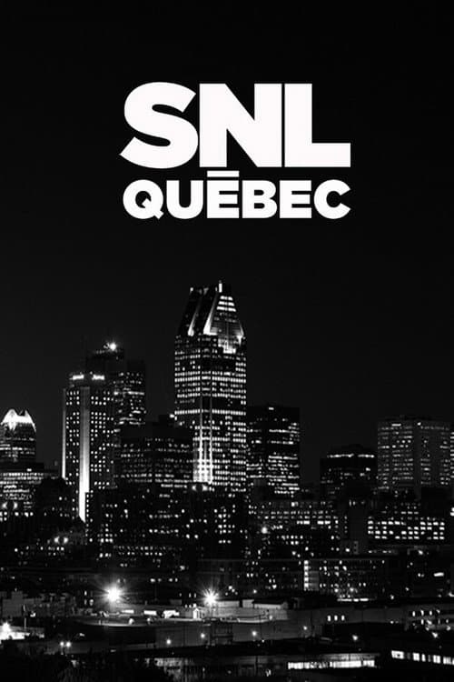 Постер: SNL Québec
