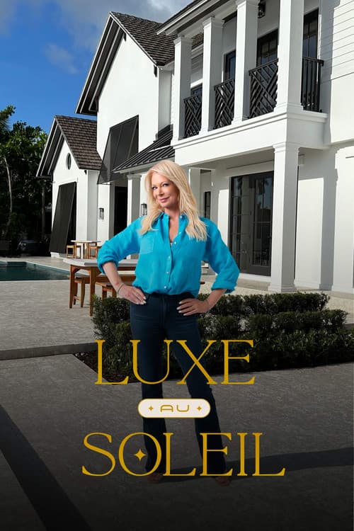 Постер: Luxe au Soleil