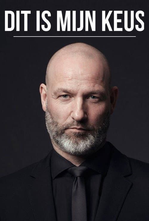 Постер: Dit Is Mijn Keus